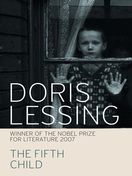 Title details for The Fifth Child by Doris Lessing - Available